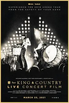 Póster de The For King & Country Live Concert Film