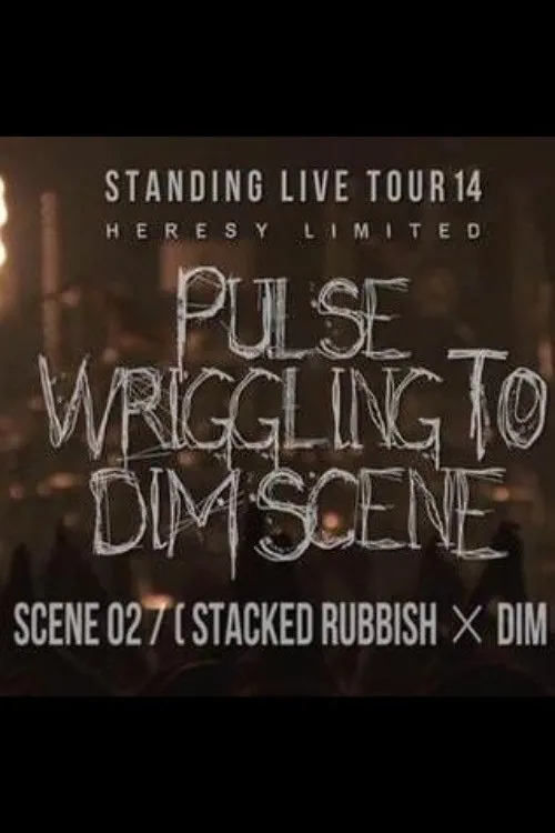 Portada de the GazettE STANDING LIVE TOUR 14 HERESY LIMITED -  PULSE WRIGGLING TO DIM SCENE - SCENE 02 [STACKED RUBBISH × DIM]