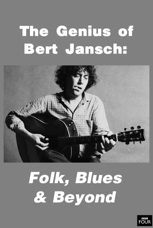 Póster de The Genius of Bert Jansch: Folk, Blues & Beyond