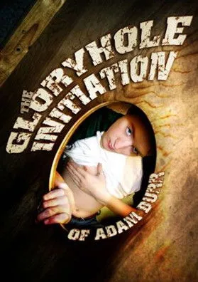 Póster de The Gloryhole Initiation of Adam Burr