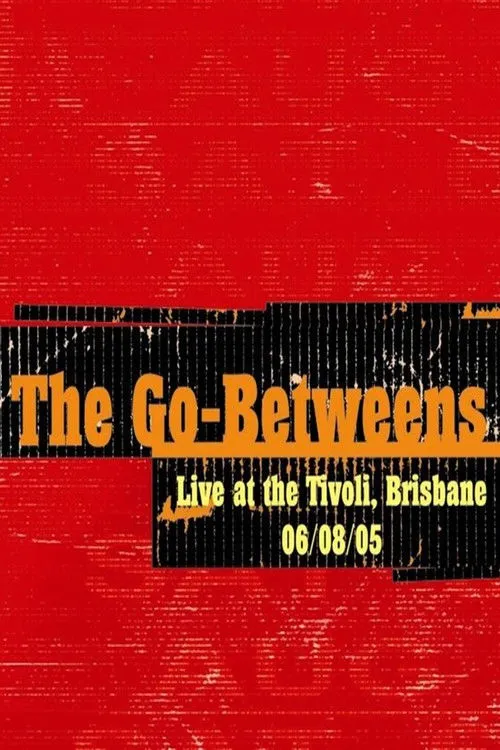 Grant McLennan interpreta a Self en The Go-Betweens: Live at the Tivoli