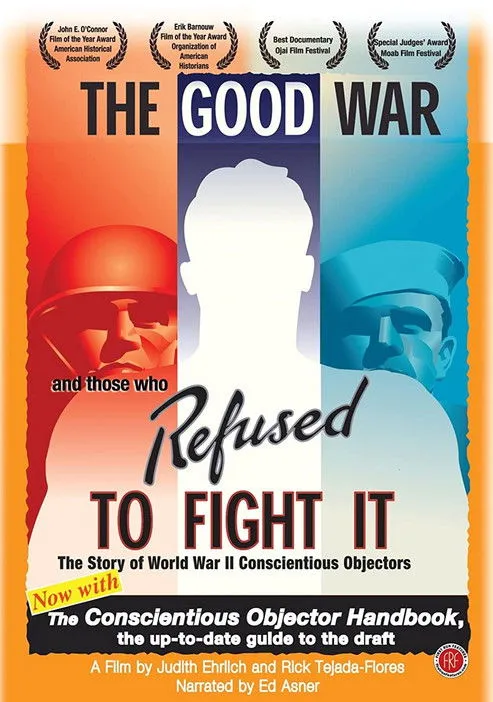 Póster de la película The Good War and Those Who Refused to Fight It