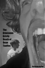 Aaron Kinsella interpreta a Himself en The Gruesome Grizzly Death of Dean Taaffee