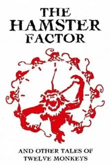 Póster de The Hamster Factor and Other Tales of 'Twelve Monkeys'