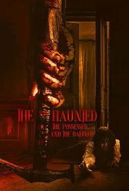 Póster de The Haunted, the Possessed and the Damned