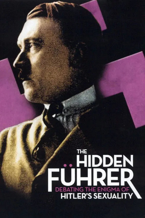 Póster de The Hidden Führer: Debating the Enigma of Hitler's Sexuality