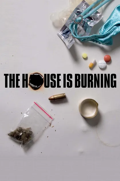 Póster de The House Is Burning