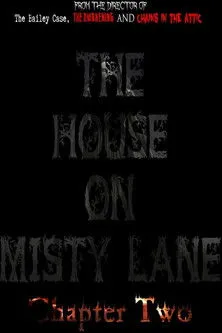 Póster de The House On Misty Lane: Chapter Two