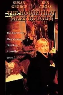Susan George interpreta a Mary Close en The House that Mary Bought