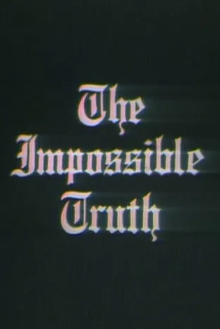 Póster de la película The Impossible Truth