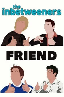 Póster de The Inbetweeners: Fwends Reunited