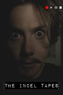Póster de The Incel Tapes