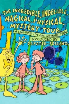 Portada de The Incredible, Indelible, Magical, Physical Mystery Tour