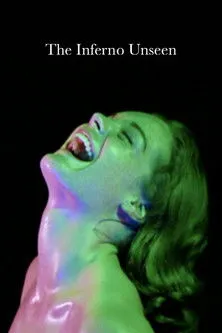 Póster de The Inferno Unseen