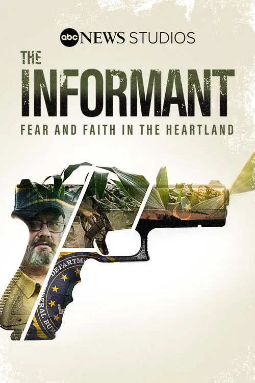 Póster de The Informant: Fear And Faith In The Heartland
