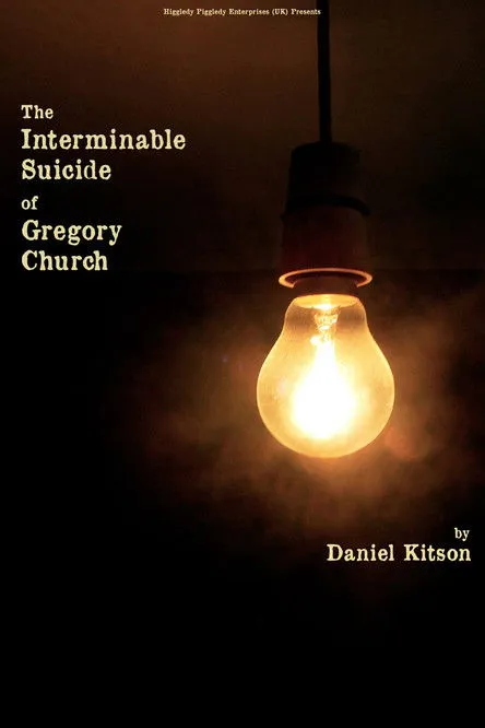 Póster de The Interminable Suicide of Gregory Church