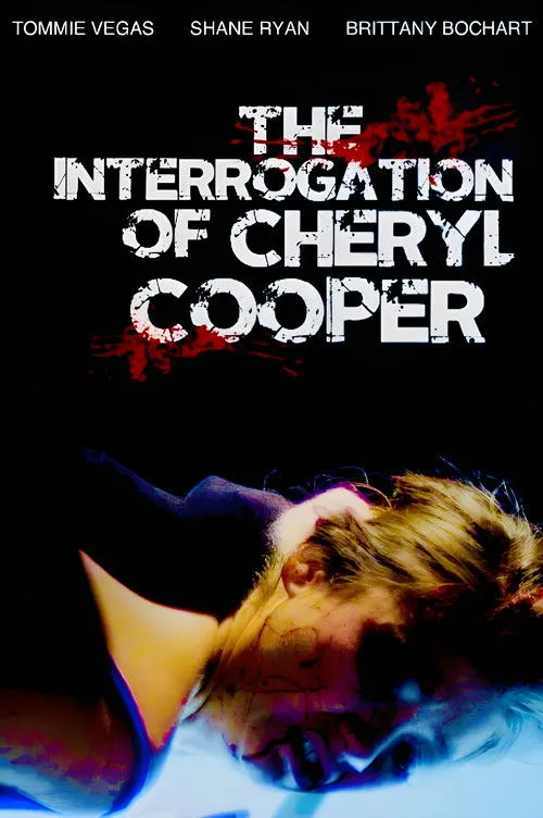 Tommie Vegas interpreta a Cheryl Cooper en The Interrogation of Cheryl Cooper
