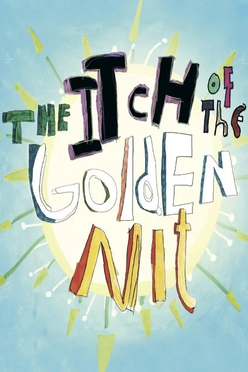Póster de la película The Itch of the Golden Nit