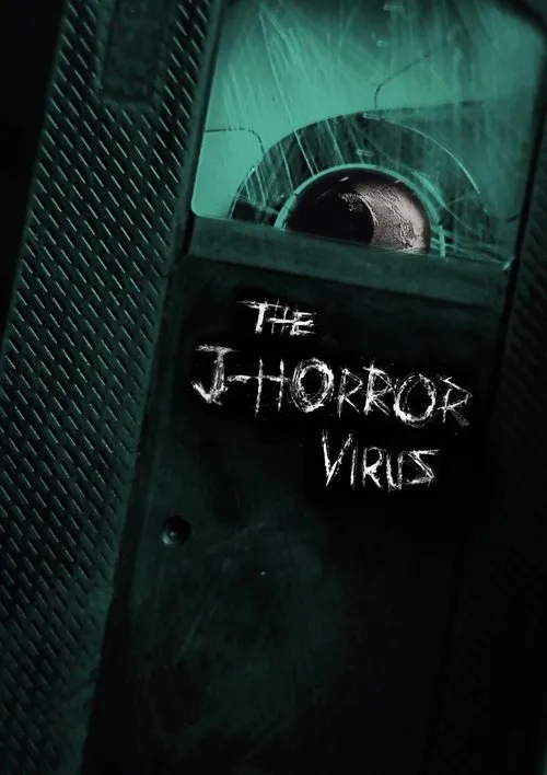 Póster de The J-Horror Virus