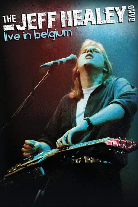 Póster de The Jeff Healey Band - Live in Belgium