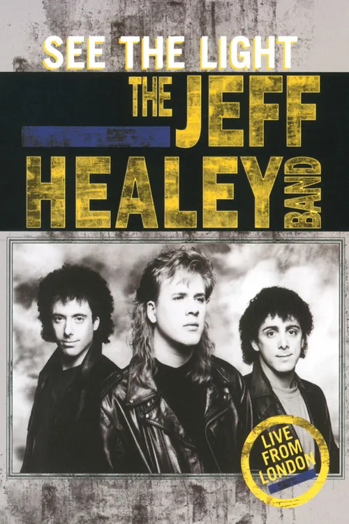 Póster de The Jeff Healey Band - See The Light - Live From London