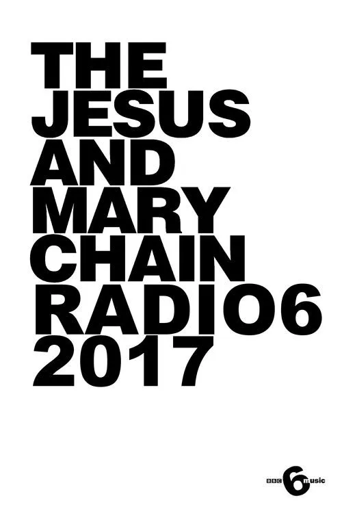 Póster de The Jesus and Mary Chain: Live at 6 Music Festival