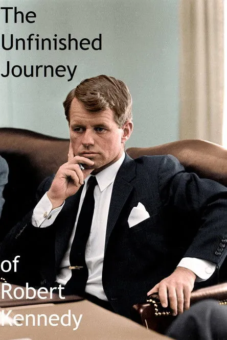 Póster de la película The Journey of Robert Kennedy