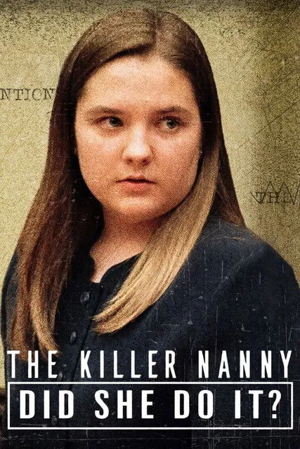 Póster de The Killer Nanny: Did She Do It?
