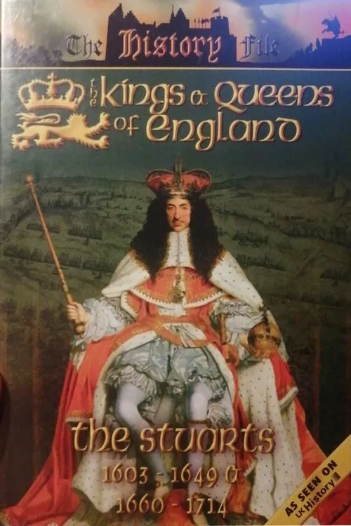 Alan Ereira interpreta a Presenter en The Kings and Queens of England - The Stuarts