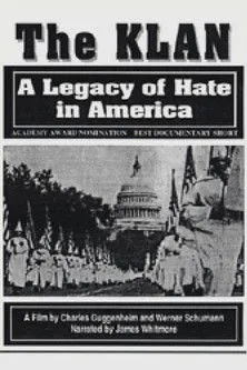 Póster de la película The Klan: A Legacy of Hate in America
