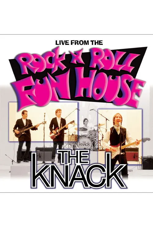 Póster de The Knack: Live From The Rock N Roll Fun House
