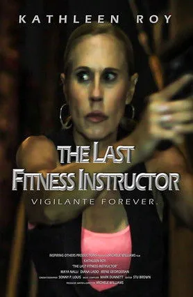 Póster de The Last Fitness Instructor