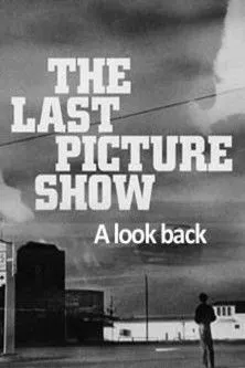 Póster de The Last Picture Show: A Look Back