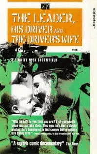Nick Broomfield interpreta a  en The Leader, His Driver, and the Driver's Wife