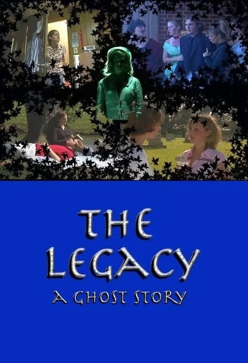 Póster de The Legacy: A Ghost Story