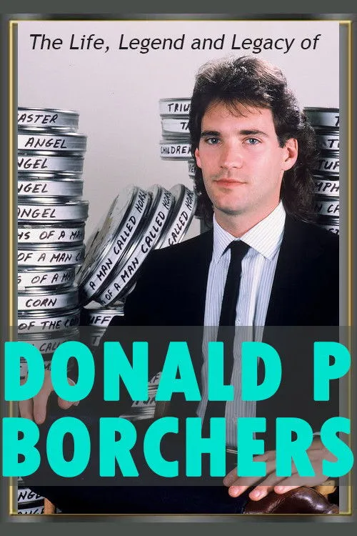 Donald P. Borchers interpreta a  en The Life, Legend and Legacy of Donald P. Borchers