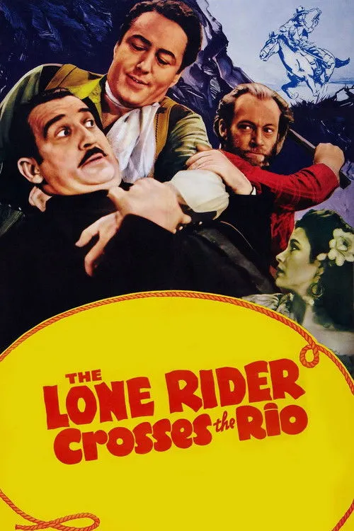 Póster de la película The Lone Rider Crosses the Rio