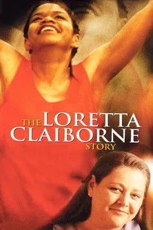 Póster de The Loretta Claiborne Story
