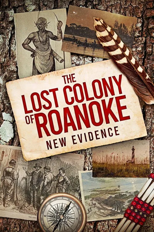 Póster de The Lost Colony of Roanoke: New Evidence