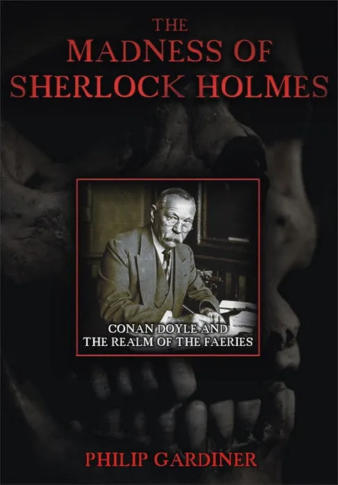 Póster de The Madness of Sherlock Holmes: Conan Doyle and the Realm of the Faeries