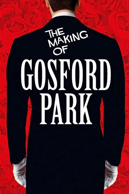 Will Beer interpreta a Self (uncredited) en The Making of 'Gosford Park'