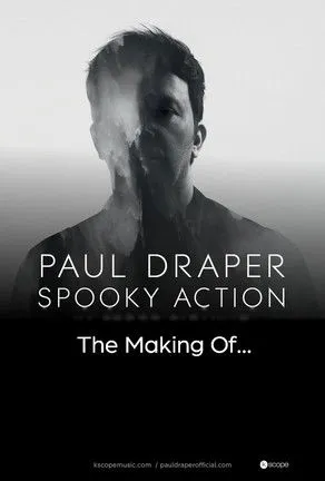 Paul Draper interpreta a Himself en The Making of... 'Spooky Action'