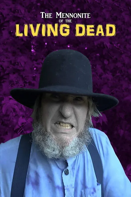 Póster de The Mennonite of the Living Dead