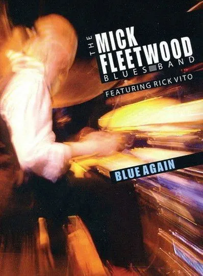 Rick Vito interpreta a Guitars/Lead Vocals en The Mick Fleetwood Blues Band Feat. Rick Vito: Blue Again