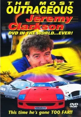 Póster de la película The Most Outrageous Jeremy Clarkson Video In the World... Ever!