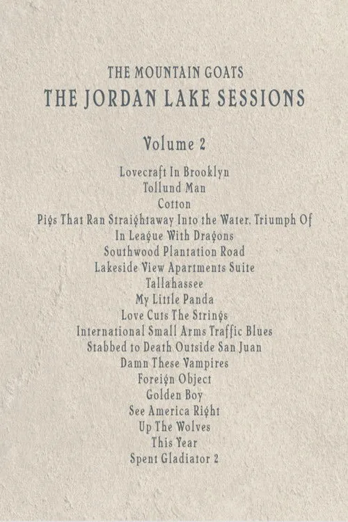 Póster de the Mountain Goats: the Jordan Lake Sessions (Volume 2)