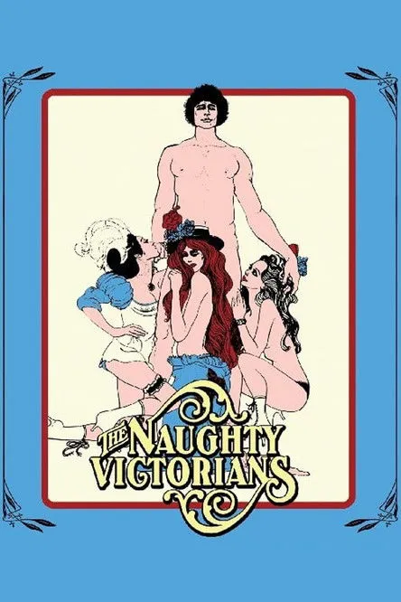 Póster de la película The Naughty Victorians: An Erotic Tale of a Maiden's Revenge