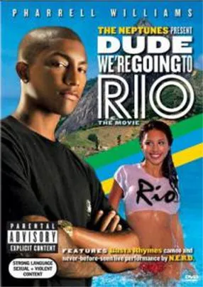 Pharrell Williams interpreta a Williams en The Neptunes Presents: Dude... We're Going to Rio