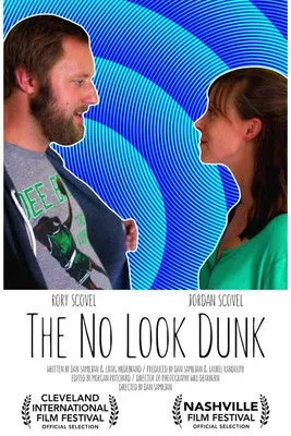 Rory Scovel interpreta a en The No Look Dunk