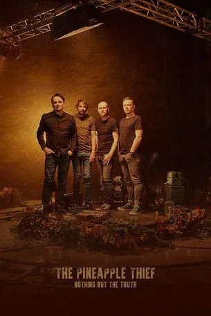 Póster de The Pineapple Thief - Nothing but the Truth